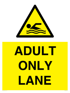 ADULT ONLY LANE